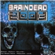 Various - Braindead 2003